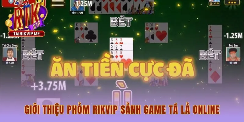 Phỏm Rikvip là sảnh game đề cao kỹ năng và tính công bằng